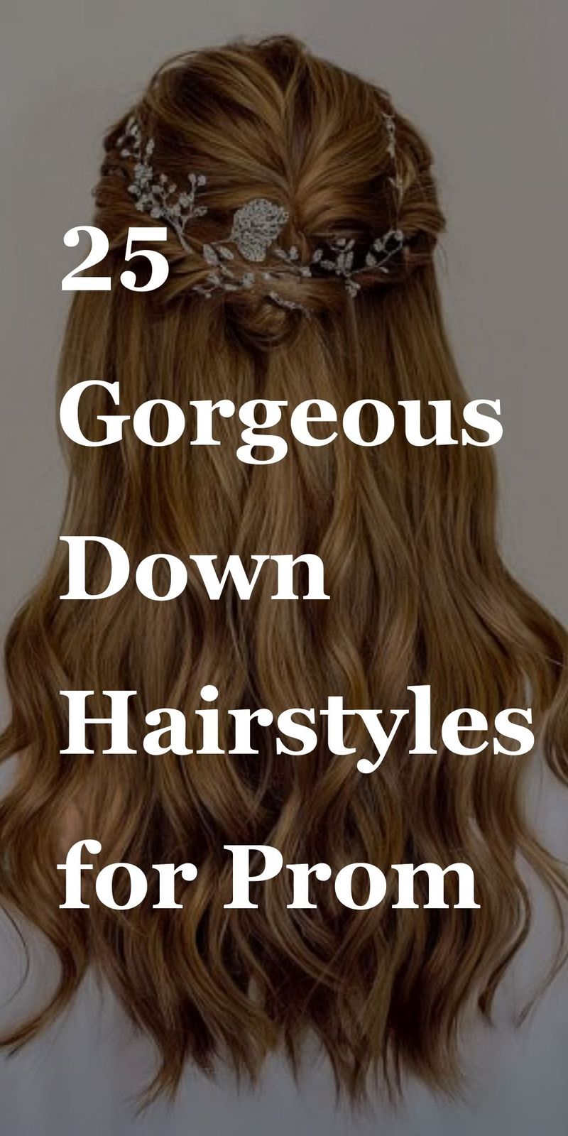 No Bangs Visual Idea — Prom Hair Down